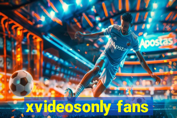 xvideosonly fans